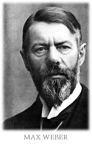 Who is Max Weber?